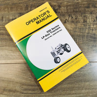 Operators Manual For John Deere 520 Series Tractor LP-Gas SN 5208100-UP Owners