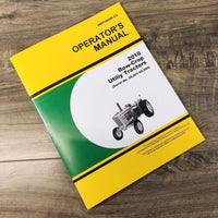 Operators Manual For John Deere 2010 Row-Crop Utility Tractor Owners 29001-42000