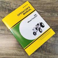 Operators Manual For John Deere 300 Wheel Tractor Owners Maintenance OMT24467D6