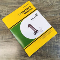 Operators Manual For John Deere 990 Bale Loaders Owners Book Maintenance Printed