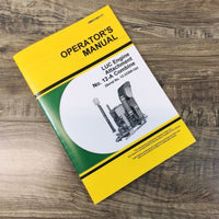 Operators Manual For John Deere LUC Engine Attachment 12-A Combine 12-33268-UP