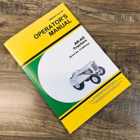 Operators Manual For John Deere AR AO Styled Tractor Owners Book SN 272000-Up