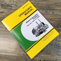 Operators Manual For John Deere Model D Unstyled Tractor Owners SN 30400-119099