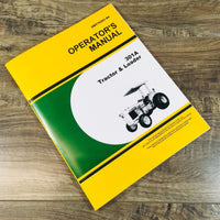 Operators Manual For John Deere 301A Loader & Tractor Owners Book Maintenance