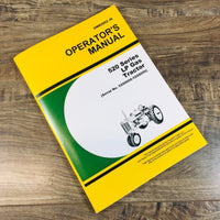 Operators Manual For John Deere 520 Series LP Gas Tractor SN 5200000-5208099