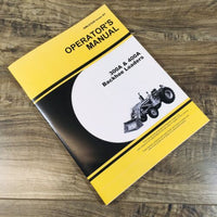 Operators Manual For John Deere 300A & 400A Backhoe Loaders Owners Maintenance