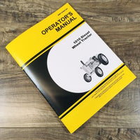 Operators Manual For John Deere 1010 Diesel Wheel Tractor Owners Maintenance