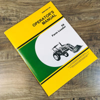 Operators Manual For John Deere 58 Farm Loader for 4020 4320 4520 4620 Tractors