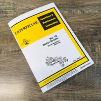 CATERPILLAR NO. 16 MOTOR GRADER OPERATORS MANUAL MAINTENANCE BOOK S/N 49G1-UP