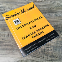 INTERNATIONAL FARMALL T-340 CRAWLER TRACTOR CHASSIS SERVICE REPAIR SHOP MANUAL