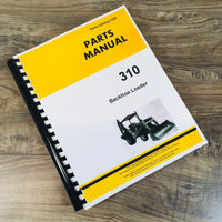 PARTS MANUAL FOR JOHN DEERE 310 TRACTOR BACKHOE LOADER CATALOG ASSEMBLY