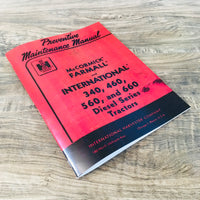 FARMALL INTERNATIONAL 340 460 560 660 DIESEL PREVENTITIVE MAINTENANCE MANUAL