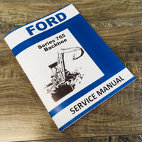 Ford Series 765 Backhoe Service Repair Shop Manual Testing Rebuild Workshop