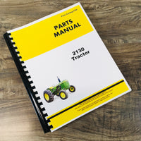 PARTS MANUAL FOR JOHN DEERE 2130 TRACTOR CATALOG ASSEMBLY EXPLODED VIEWS NUMBERS