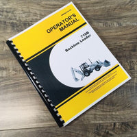 Operators Manual For John Deere 710B Backhoe Loader Tractor Owners Maintenance