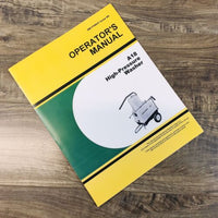 Operators Manual For John Deere A18 High Pressure Washer Maintenance Printed JD