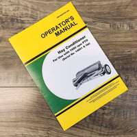 Operators Manual For John Deere Hay Conditioner for 5 8 9 20A Mowers SN 14001-Up