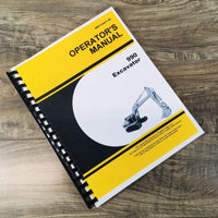 Operators Manual For John Deere 990 Excavator Owners Book Maintenance Printed JD