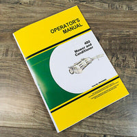 OPERATORS MANUAL FOR JOHN DEERE 480 MOWER CONDITIONER OWNERS BOOK MAINTENANCE