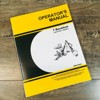 OPERATORS MANUAL FOR JOHN DEERE 7 BACKHOE FOR 670 755 855 955 TRACTOR SN130240UP