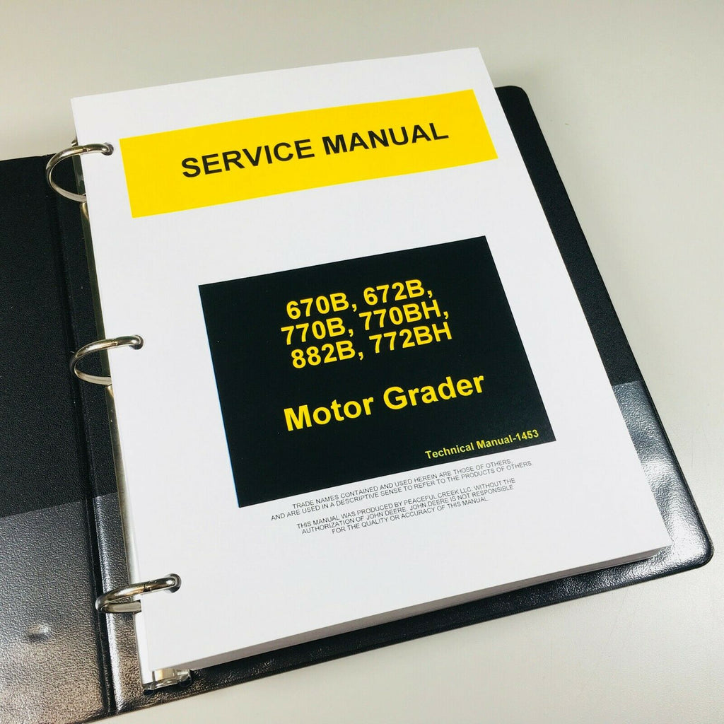 SERVICE OPERATIONS AND TESTING MANUAL FOR JOHN DEERE 670B 672B