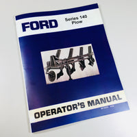 FORD SERIES 140 PLOW OPERATORS OWNERS MANUAL