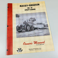 MASSEY FERGUSON MF 32 UTILITY LOADER OPERATORS OWNERS MANUAL MAINTENANCE