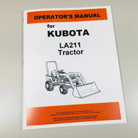 KUBOTA LA211 FRONT LOADER TRACTOR OPERATORS OWNERS MANUAL MAINTENANCE