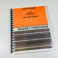 MASSEY FERGUSON TO-35 TRACTOR PARTS CATALOG MANUAL BOOK EXPLODED VIEW ASSEMBLY