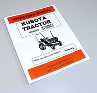 KUBOTA B1550HST B1750HST TRACTOR OPERATORS OWNERS MANUAL MAINTENANCE