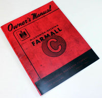 INTERNATIONAL FARMALL C TRACTOR OPERATORS OWNERS MANUAL BOOK MAINTENANCE IH-01.JPG