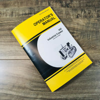 OPERATOR MANUAL GAS JOHN DEERE 440IC 440 INDUSTRIAL CRAWLER DOZER TRACTOR OWNERS