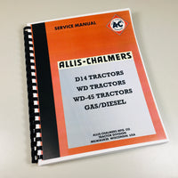 SET ALLIS CHALMERS D14 TRACTOR PARTS SERVICE REPAIR SHOP MANUAL WORKSHOP