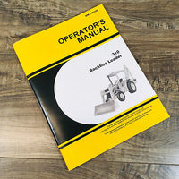 OPERATORS MANUAL FOR JOHN DEERE 310 BACKHOE LOADER OWNERS BOOK MAINTENANCE