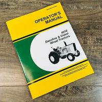 OPERATORS MANUAL FOR JOHN DEERE 4010 WHEEL TRACTOR OWNERS BOOK INDUSTRIAL