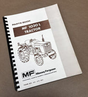 MASSEY FERGUSON MF 1030L 1030-L TRACTOR PARTS MANUAL CATALOG BOOK EXPLODED VIEWS