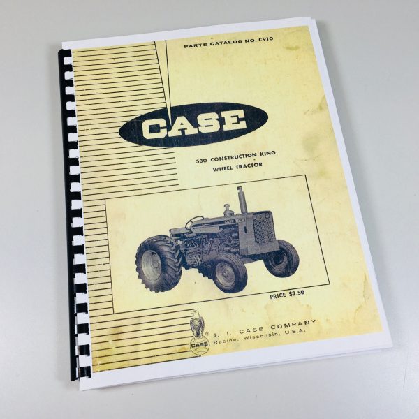 J I Case 530 Construction King Ck Wheel Tractor Parts Catalog Manual No. C91O