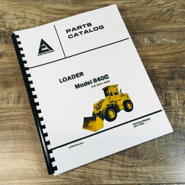 Allis Chalmers Model 840C Wheel Loader Parts Manual Catalog Book S/N 4001-4200