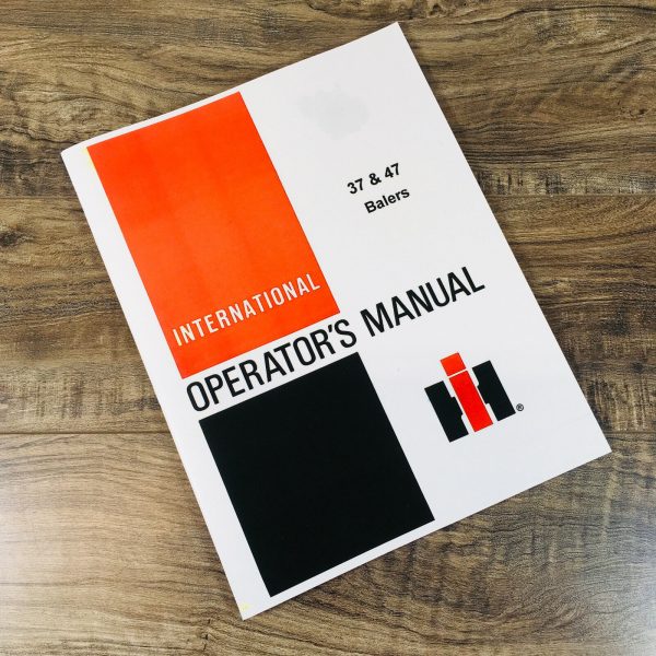 International Harvester 37 47 Square Baler Twine/Wire Operators Owners Manual