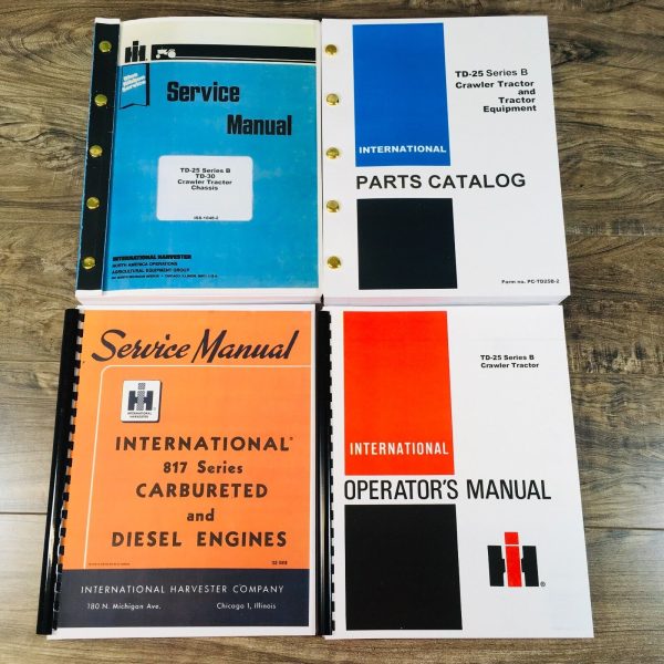 International TD25-B Crawler Tractor Service Parts Operators Manual Set Repair