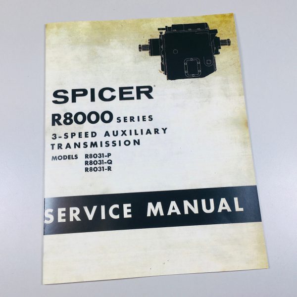 Dana Corp R8000 3 Speed Spicer Transmission Service Manual R8031P R8031Q R8031R