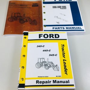 Ford 345C 445C 545C Tractor Loader Service Parts Operators Repair Manual Set