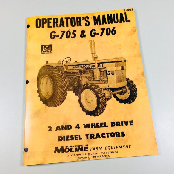 Minneapolis Moline G-705 G-706 Tractor Owner Operators Manual