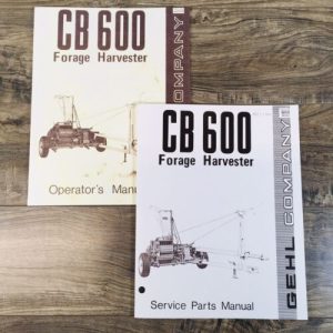 Gehl CB 600 Forage Harvester Service Parts Operators Manual Set Repair Workshop