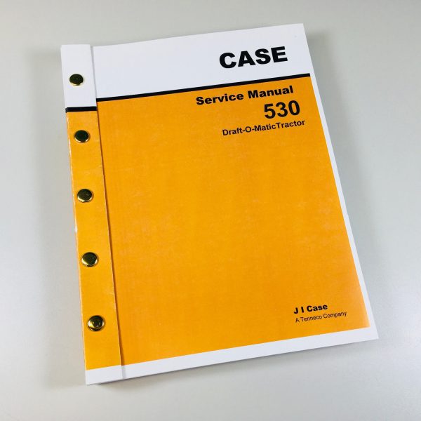 Case 530 Draft-O-Matic Tractor Service Repair Manual Technical Shop Book Repair