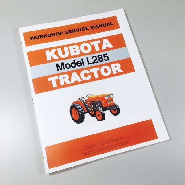 Kubota L285 Tractor Service Repair Manual Technical Shop Book Workshop Wsm