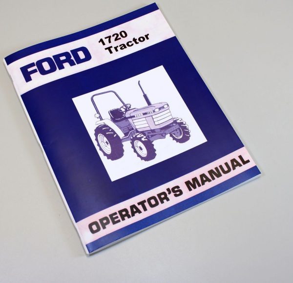 Ford New Holland 1720 Compact Tractor Owners Operators Manual Maintenance Diesel