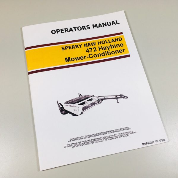 New Holland 472 Haybine Mower Conditioner Owners Operators Manual Maintenance