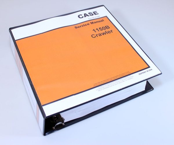 Case 1150B Crawler Dozer Bulldozer Service Repair Manual Technical Shop Book