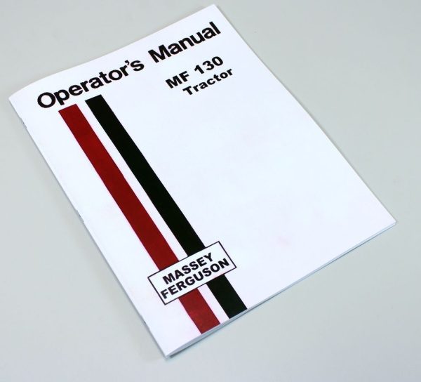 Massey Ferguson Mf 130 Tractor Owners Operators Manual Instruction Book